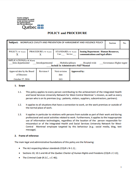 Annex 7 Policy for Workplace Civility and Prevention of Harassment and violence Annex 7 Policy for Workplace Civility and Prevention of Harassment and violence