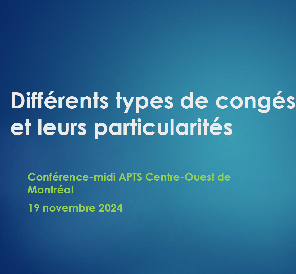 Conférence-midi Différents types de congés Conférence-midi Différents types de congés