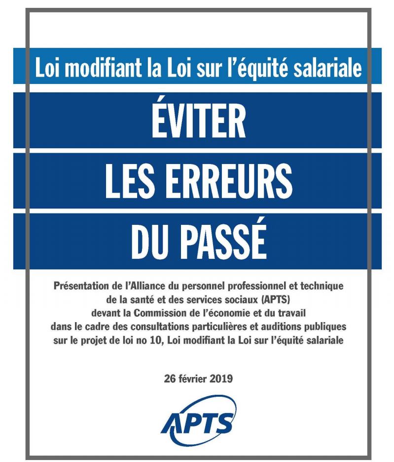 Mémoire PL 10 | Loi modifiant la Loi sur l'équité salariale : éviter les erreurs du passé - février 2019 Mémoire PL 10 | Loi modifiant la Loi sur l'équité salariale : éviter les erreurs du passé - février 2019