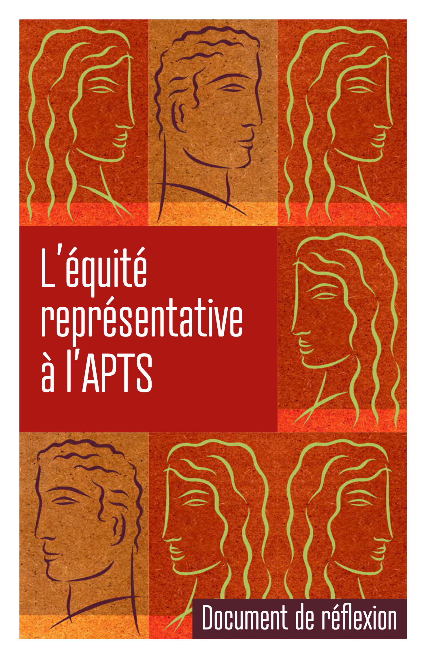 L'APTS et l'équité représentative L'APTS et l'équité représentative
