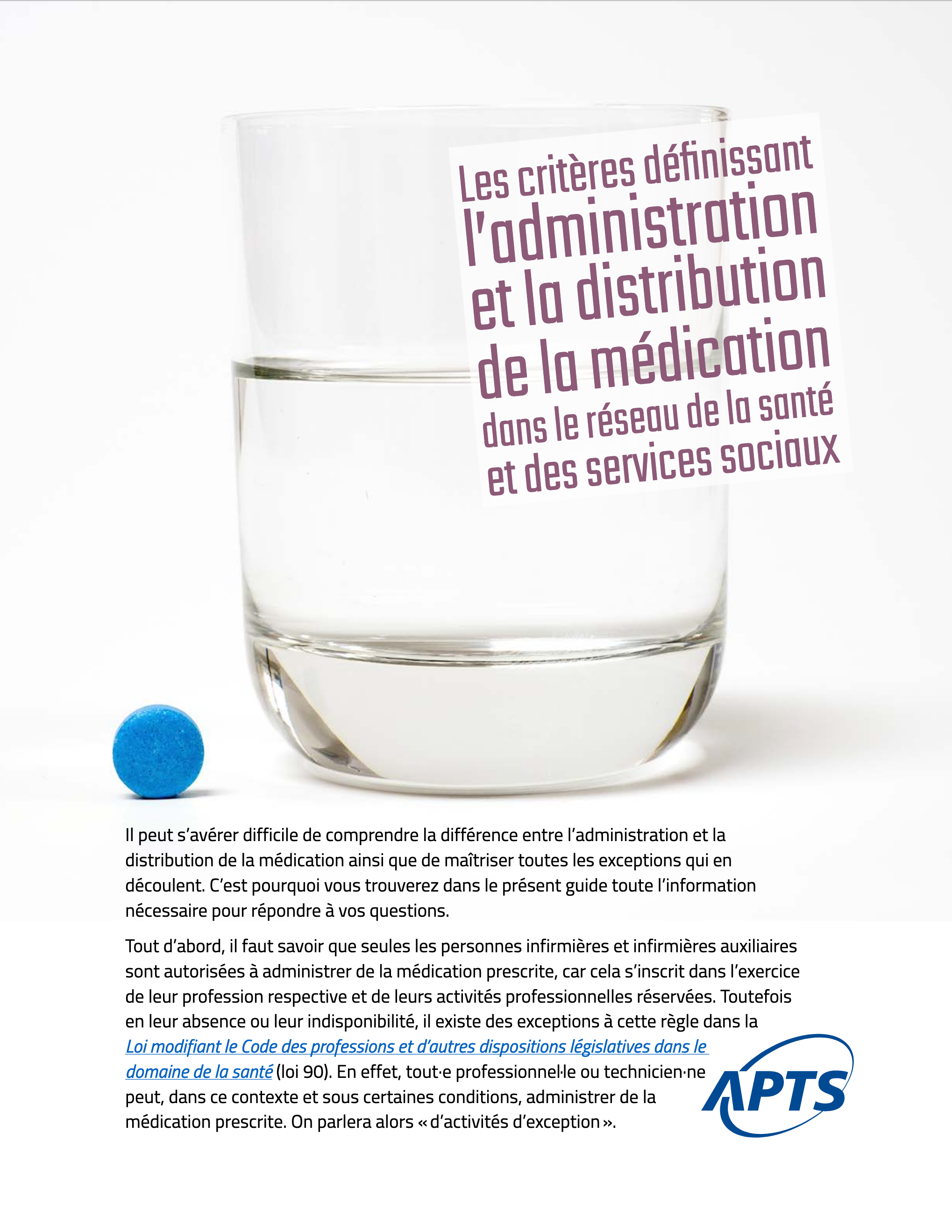 Guide d'administration et distribution de la médication dans le réseau de la santé et des services sociaux Guide d'administration et distribution de la médication dans le réseau de la santé et des services sociaux