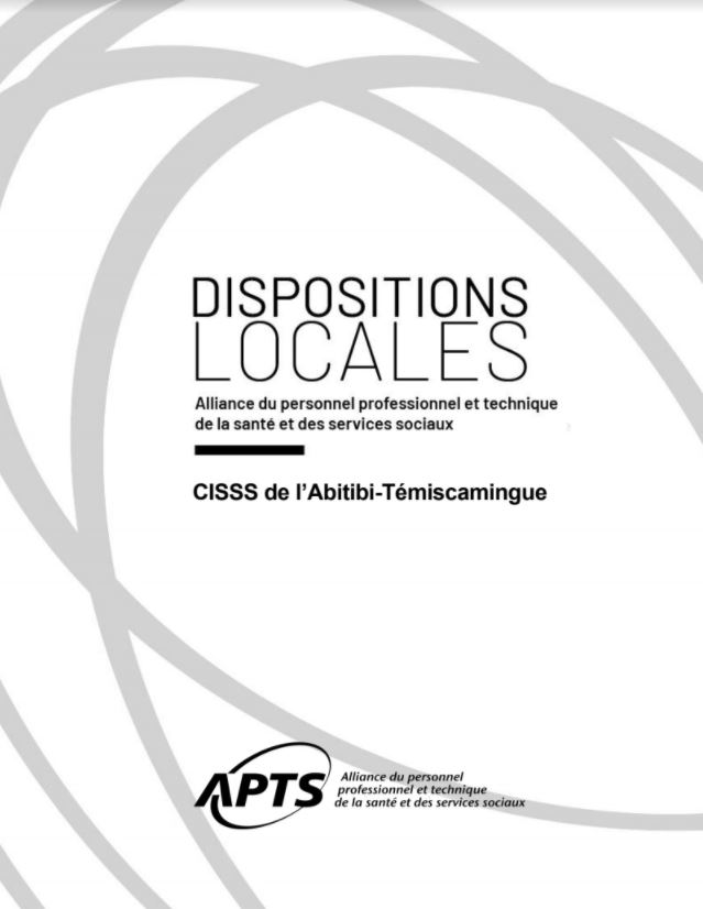 Dispositions locales du CISSS de l’Abitibi-Témiscamingue Dispositions locales du CISSS de l’Abitibi-Témiscamingue