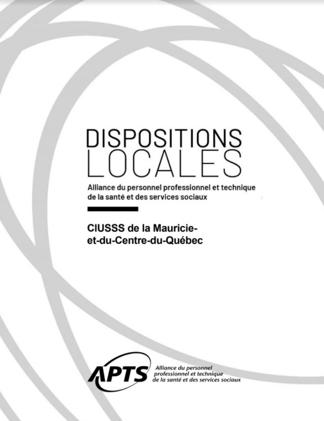 Dispositions locales du CIUSSS de la Mauricie-Centre-du-Québec Dispositions locales du CIUSSS de la Mauricie-Centre-du-Québec