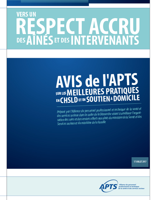 Avis sur les meilleures pratiques en CHSLD et SAD | Document synthèse volet 1 - juillet 2017 Avis sur les meilleures pratiques en CHSLD et SAD | Document synthèse volet 1 - juillet 2017