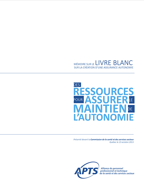 Mémoire sur l'assurance autonomie - 2013 Mémoire sur l'assurance autonomie - 2013