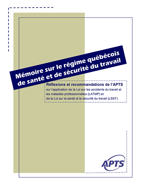 Mémoire sur le régime québécois de santé et sécurité du travail - 2010 Mémoire sur le régime québécois de santé et sécurité du travail - 2010