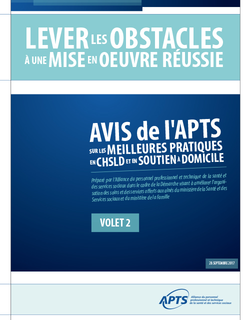 Avis sur les meilleurs pratiques en CHSLD et en soutien à domicile, volet 2 - septembre 2017 Avis sur les meilleurs pratiques en CHSLD et en soutien à domicile, volet 2 - septembre 2017