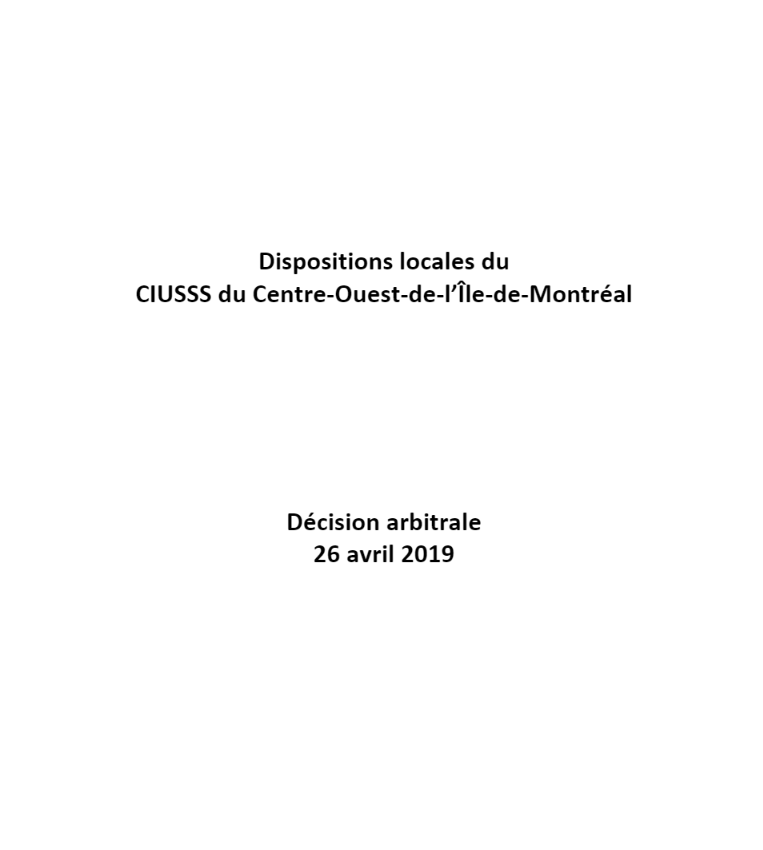 Dispositions locales du CIUSSS du Centre-Ouest-de-l'Île-de-Montréal Dispositions locales du CIUSSS du Centre-Ouest-de-l'Île-de-Montréal