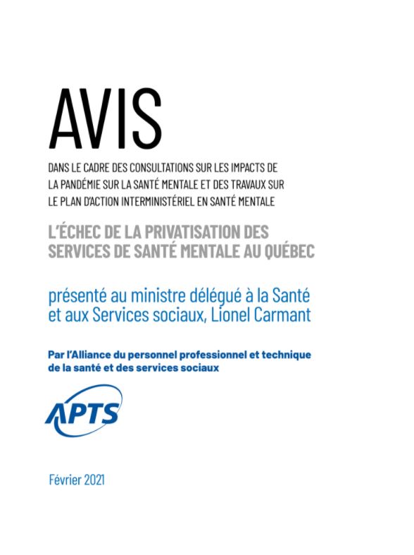 Avis sur le PAISM | L'échec de la privatisation des services de santé mentale au Québec - février 2021 Avis sur le PAISM | L'échec de la privatisation des services de santé mentale au Québec - février 2021