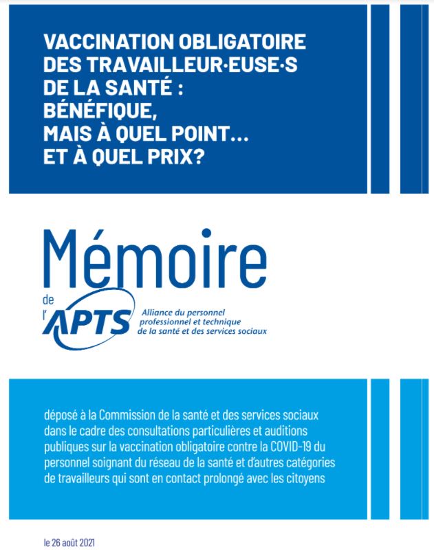 Mémoire sur la vaccination obligatoire des travailleurs et travailleuses du réseau - août 2021 Mémoire sur la vaccination obligatoire des travailleurs et travailleuses du réseau - août 2021