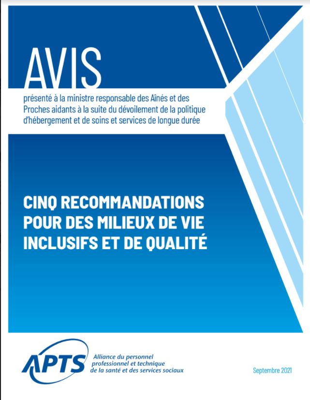 Avis sur la politique d'hébergement et de soins et services de longue durée - septembre 2021 Avis sur la politique d'hébergement et de soins et services de longue durée - septembre 2021