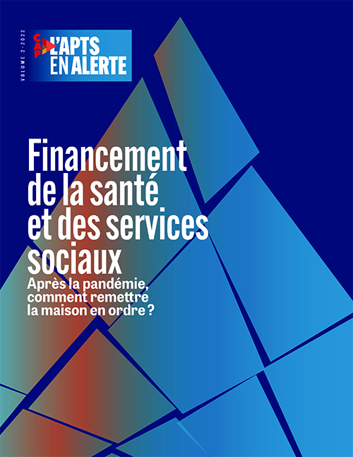 L'APTS en alerte | Après la pandémie, comment remettre la maison en ordre? - mars 2022 L'APTS en alerte | Après la pandémie, comment remettre la maison en ordre? - mars 2022