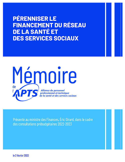 Consultations prébudgétaires | L’APTS innove pour améliorer le réseau de la santé et des services sociaux - APTS Consultations prébudgétaires | L’APTS innove pour améliorer le réseau de la santé et des services sociaux - APTS