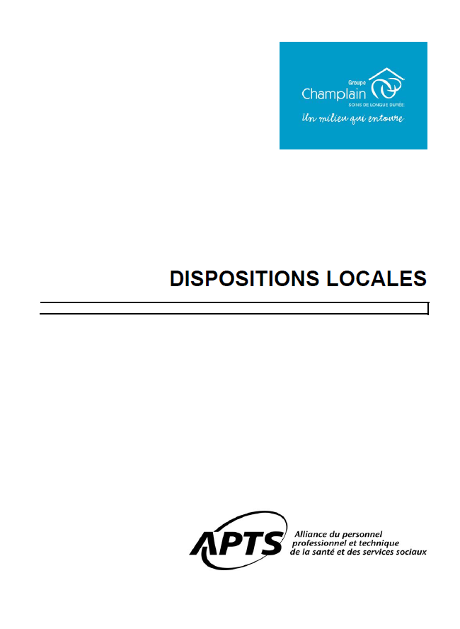 Dispositions locales du Groupe Champlain Dispositions locales du Groupe Champlain