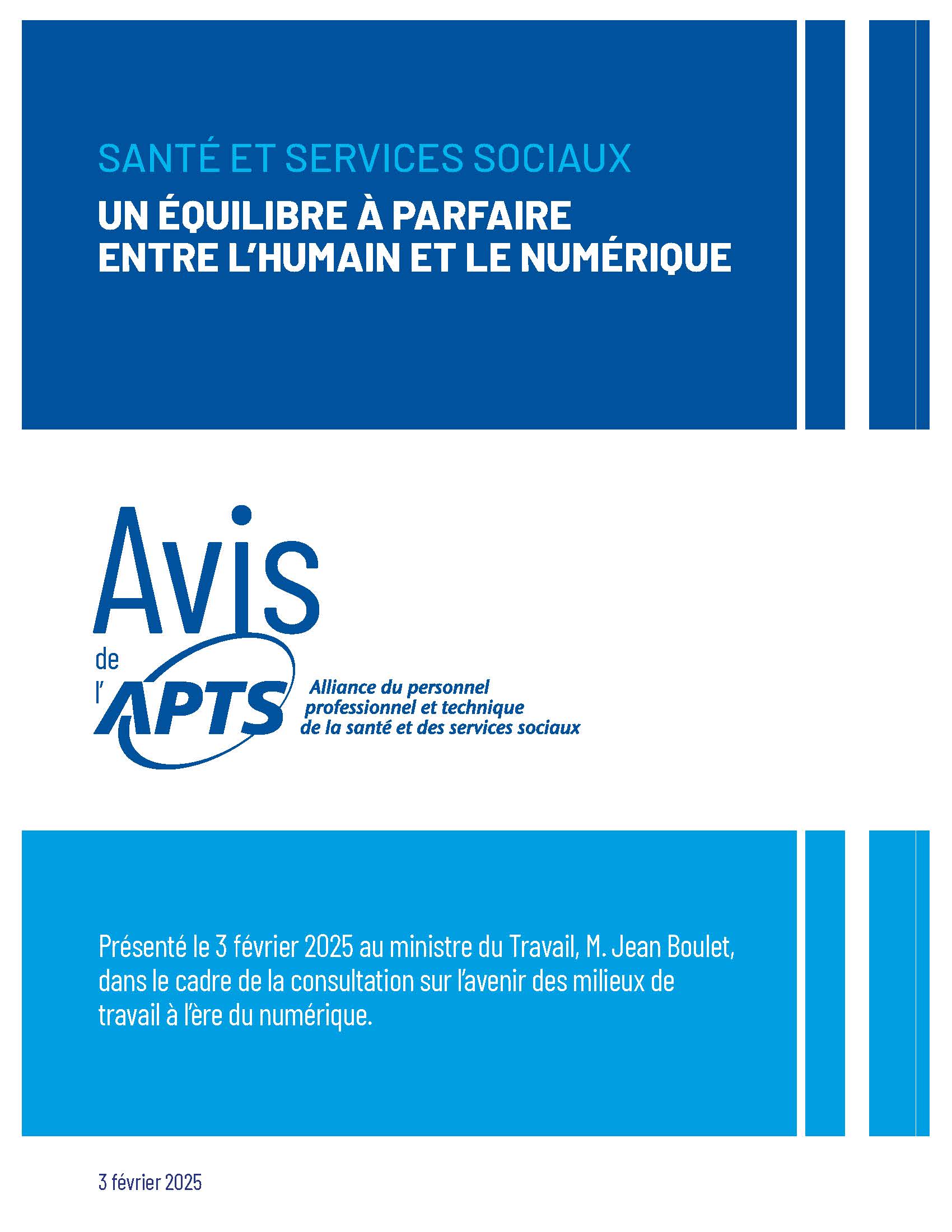 Avis | Un équilibre à parfaire entre l’humain et le numérique en santé et services sociaux - février 2025 Avis | Un équilibre à parfaire entre l’humain et le numérique en santé et services sociaux - février 2025