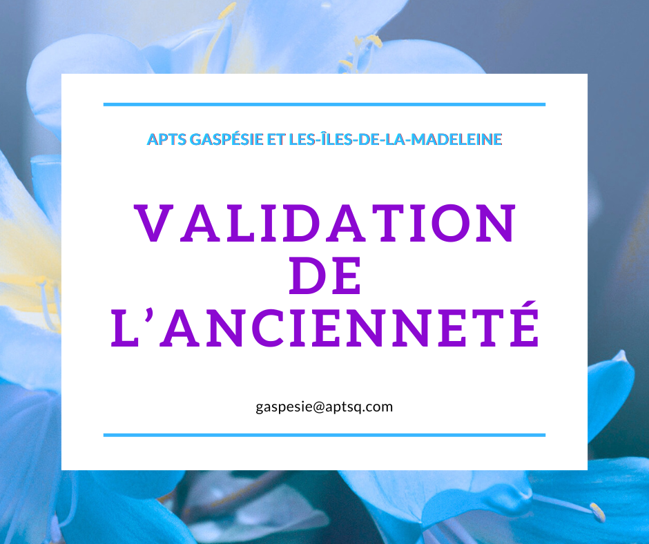 Validation de l'ancienneté - APTS Validation de l'ancienneté - APTS