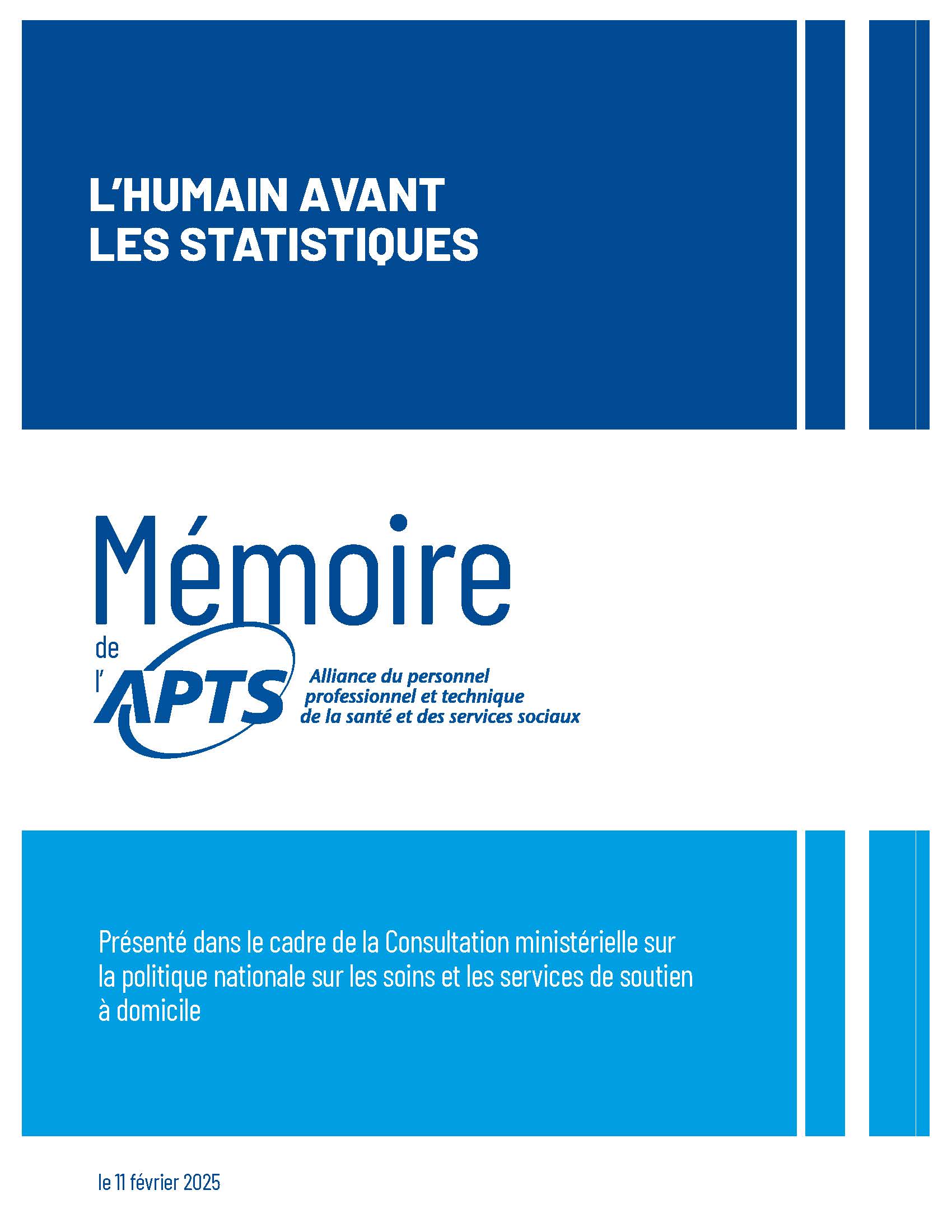 L’humain avant les statistiques | l’APTS présente ses recommandations pour la politique nationale de soutien à domicile - APTS L’humain avant les statistiques | l’APTS présente ses recommandations pour la politique nationale de soutien à domicile - APTS